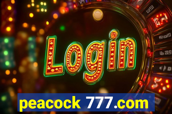 peacock 777.com